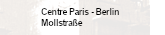 Centre Paris - Berlin, Mollstrasse