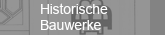Historische Bauwerke