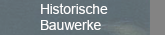 Historische Bauwerke
