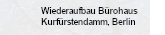 Wiederaufbau Bürohaus Kurfürstendamm, Berlin