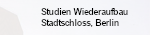 Studien zum Wiederaufbau des Stadtschlosses, Berlin