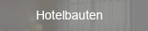 Hotelbauten