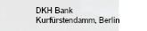 DKH Bank Kurfürstendamm, Berlin