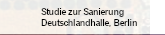 Studie zur Sanierung der Deutschlandhalle, Berlin