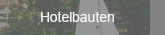 Hotelbauten