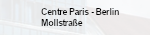Centre Paris - Berlin, Mollstrasse