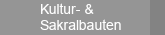 Kultur- und Sakralbauten