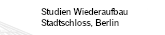Studien zum Wiederaufbau des Stadtschlosses, Berlin