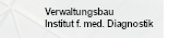 Verwaltungsbau, Institut für Medizinische Diagnostik