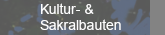 Kultur- und Sakralbauten